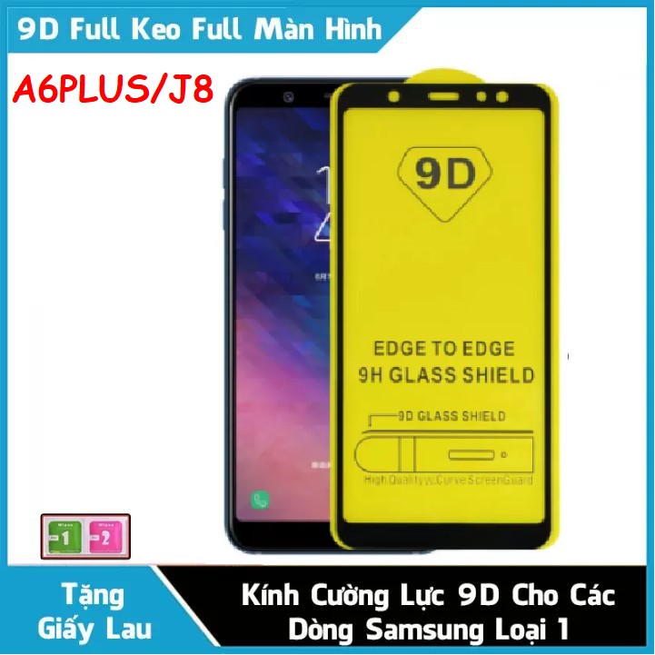 Kính cường lực full màn Samsung A6 Plus / J8