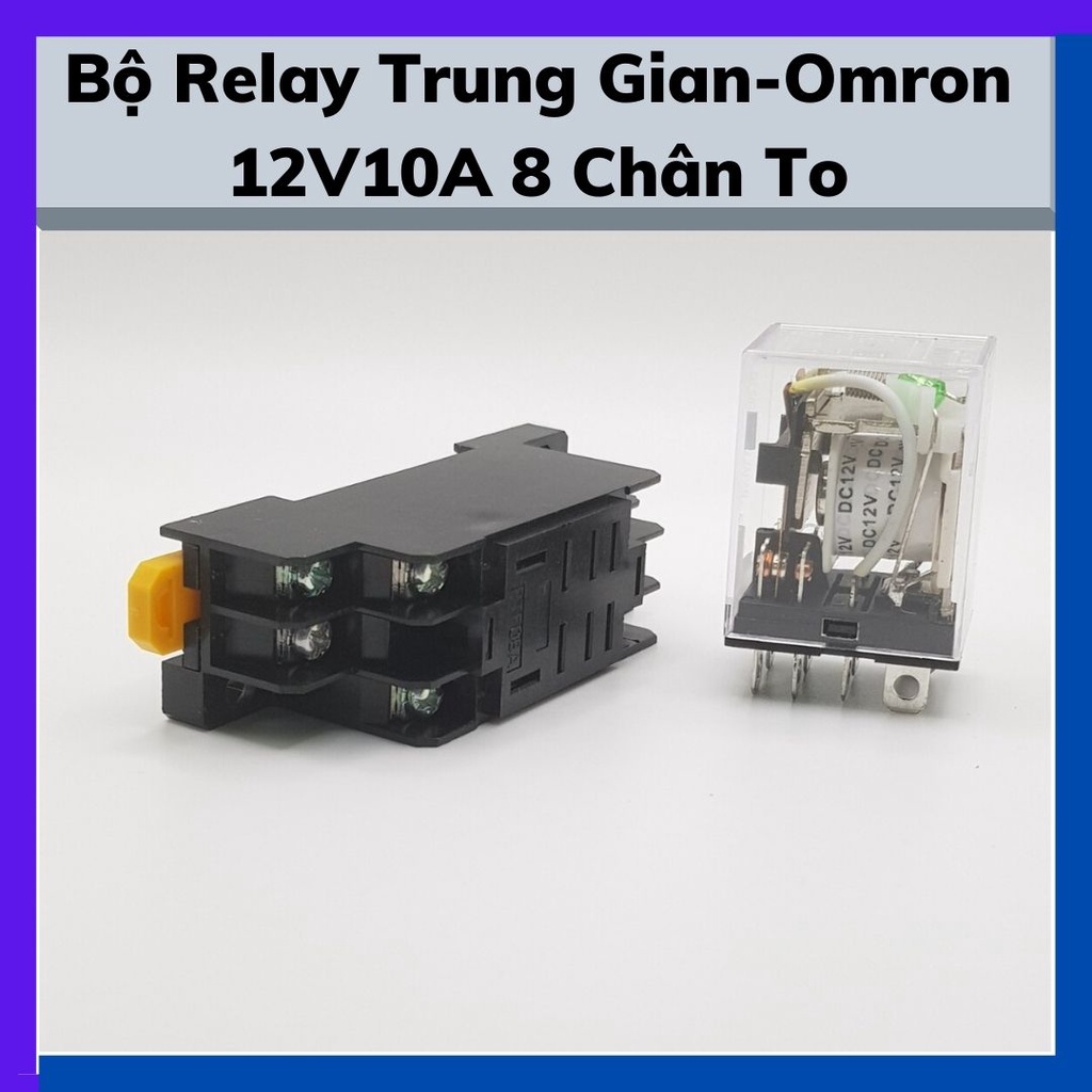 Relay trung gian 12V10A 8 chân to, rơ le omron 12V, relay 12v 8 chân [Loại xịn]