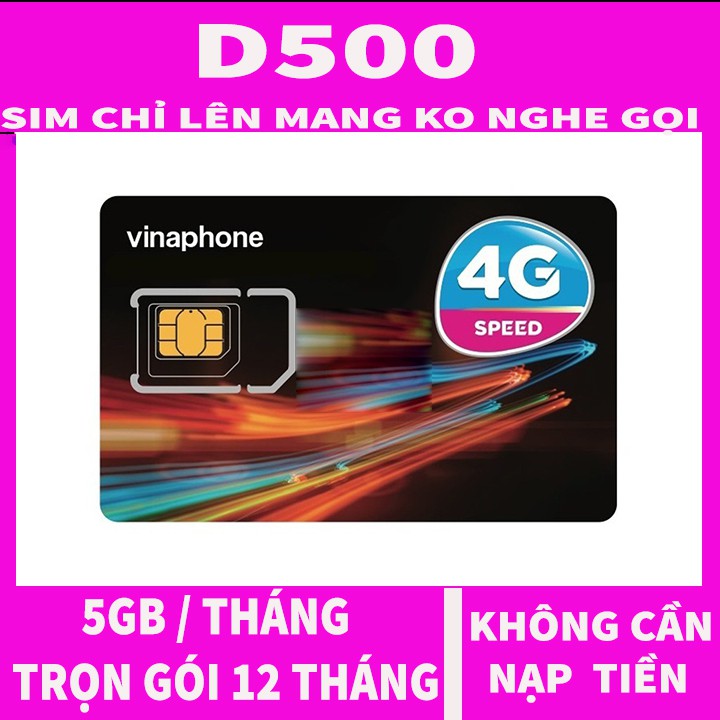 Sim 4G Vinaphone 4g 1 Năm D500 , D500T Trọn Gói 1 NĂM LÊN MẠNG