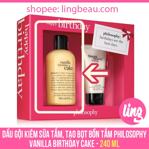 Dầu gội kiêm sữa tắm, tạo bọt bồn tắm Philosophy Vanilla Birthday Cake Shower Gel (240ml)