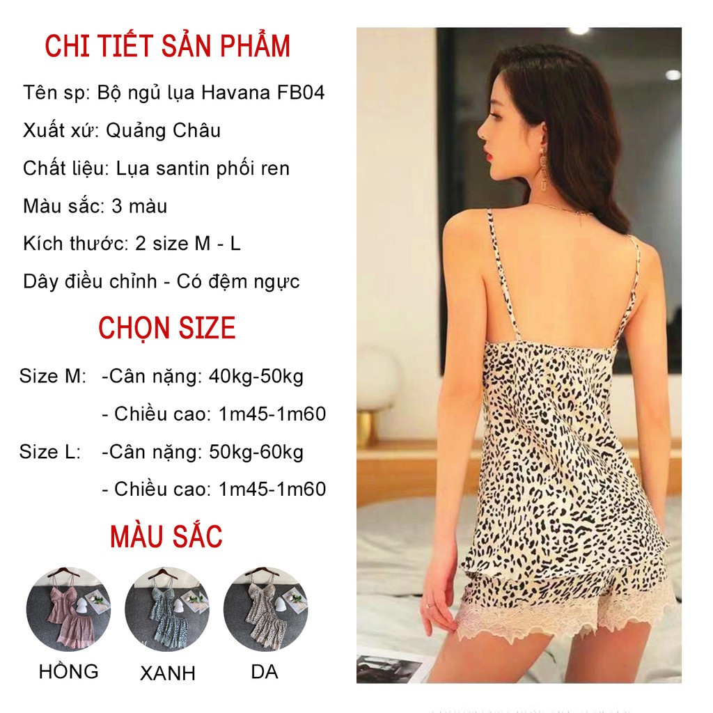 Bộ ngủ lụa ren da báo - Có đệm ngực Havana FB04