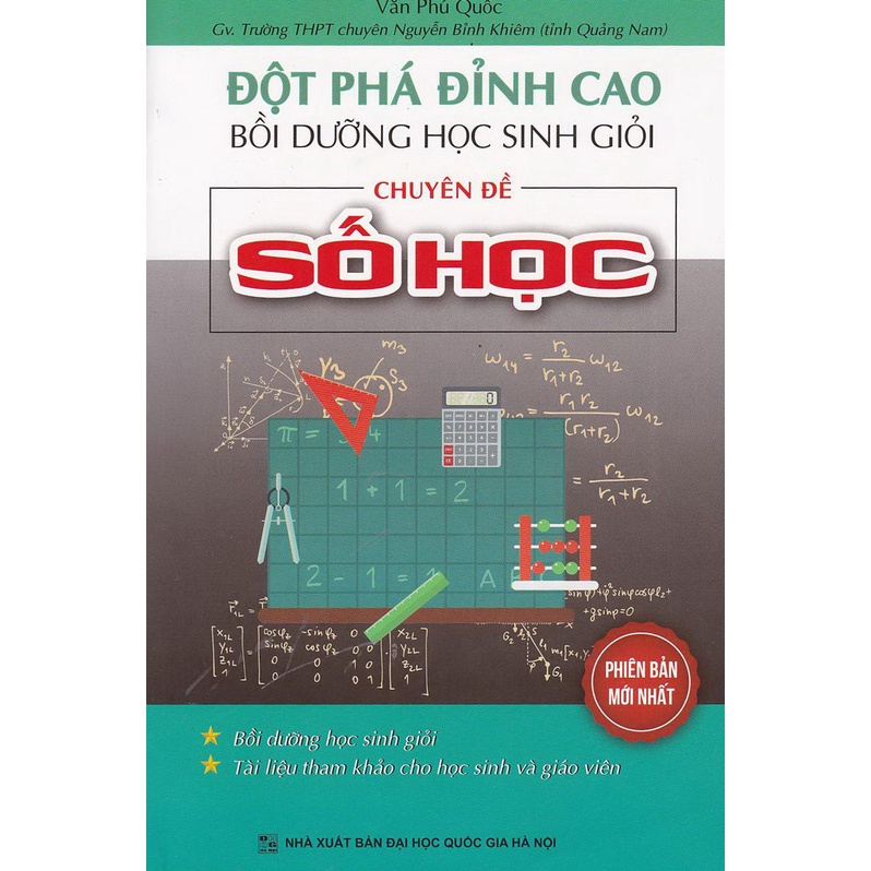 Sách - Đột Phá Đỉnh Cao Bổi Dưỡng Học Sinh Giỏi Chuyên Đề Số Học (Phiên Bản Mới Nhất)