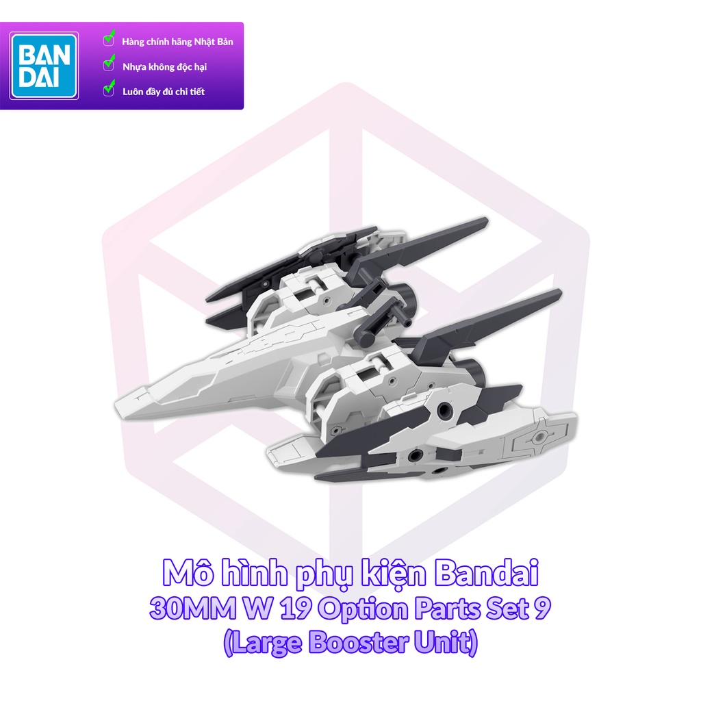 Mô hình phụ kiện Bandai 30MM W 19 Option Parts Set 9 (Large Booster Unit) [GDB] [30MM]