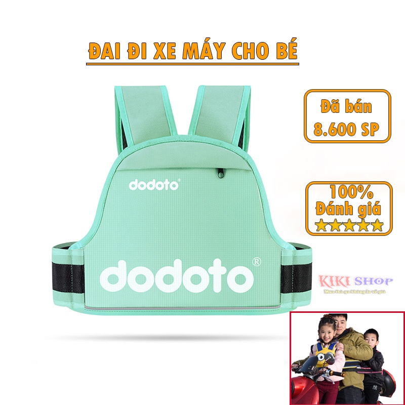 Đai đi xe máy cho bé 1-10 tuổi Dodoto, đeo vai, thắt lưng, đai ngực, Kiki shop