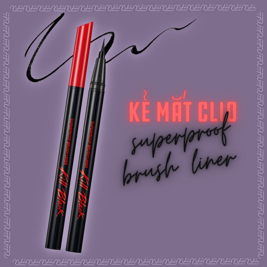 Kẻ mắt Clio Superproof Brush Liner, Superproof Pen Liner