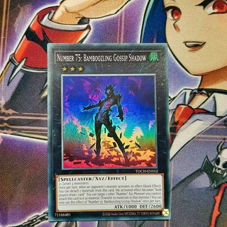 Thẻ bài Yugioh chính hãng | Number 75: Bamboozling Gossip Shadow | TOCH Super Rare