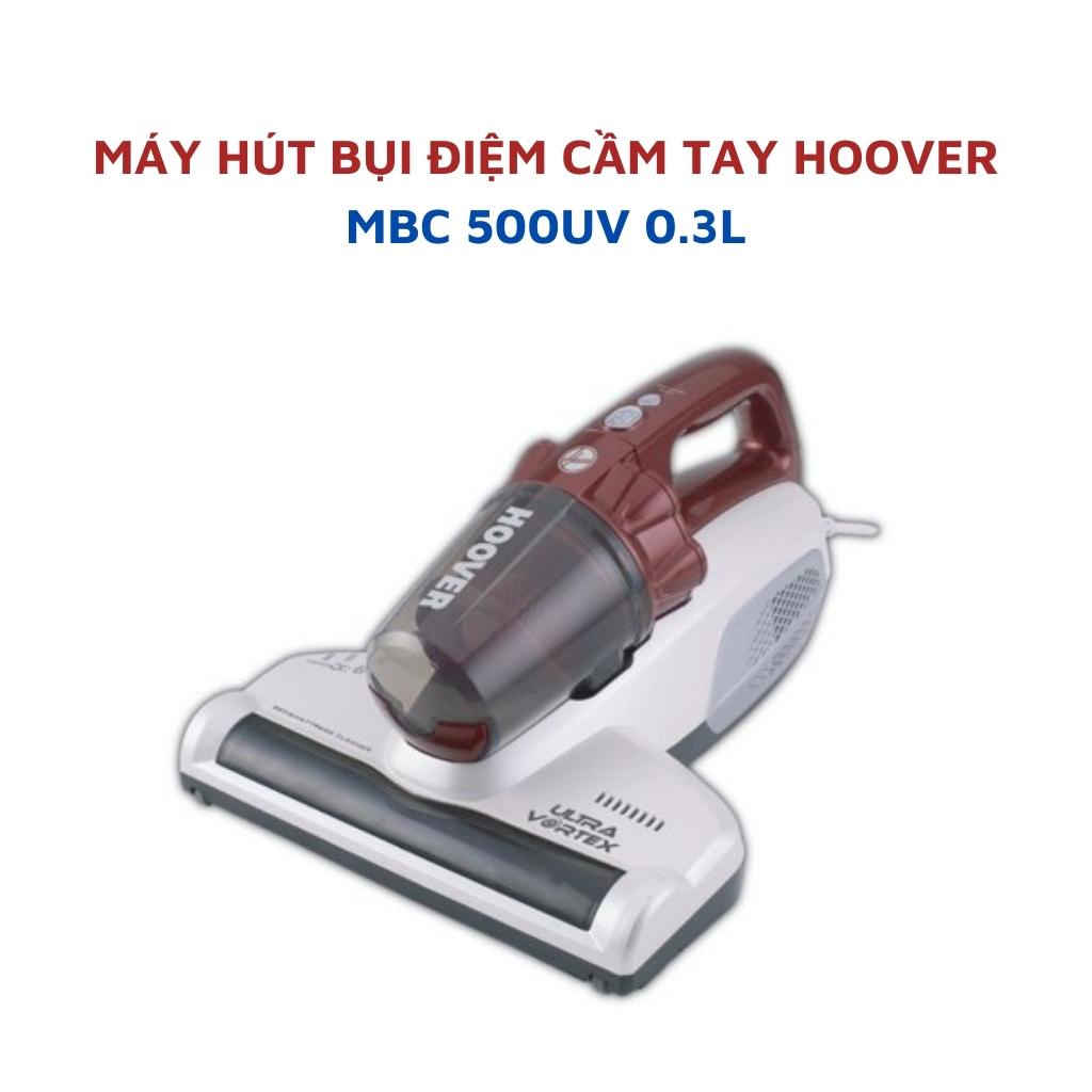 Máy Hút Bụi Đệm Cầm Tay Hoover MBC 500UV 0,3L HÀNG CHÍNH HÃNG