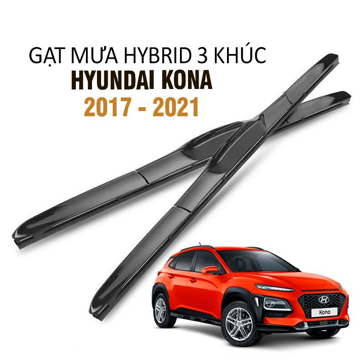 Gạt Mưa Cho Xe Hyundai Kona - 3 Khúc Lưỡi Silicon - Tiêu Chuẩn - Siêu Sạch - Siêu Bền