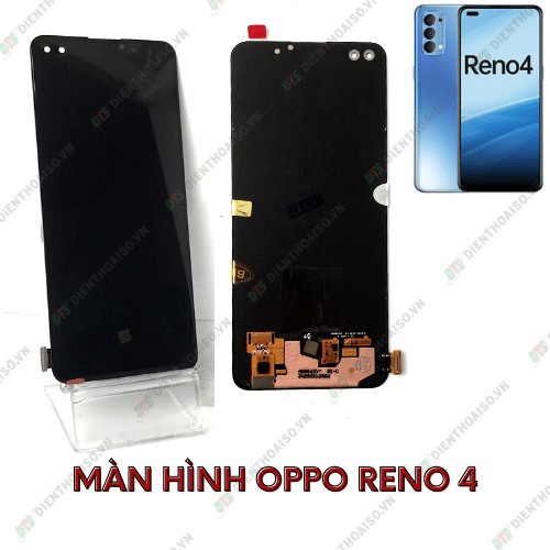 Màn hình dành cho máy oppo reno 4