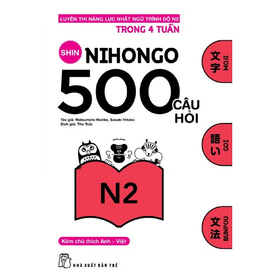 Sách - 500 Câu Hỏi Luyện Thi Năng Lực Nhật Ngữ Trình Độ N2 - 8934974139898