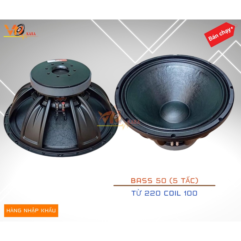 Bass 50 (5 TẤC) từ 220 coil 100, đánh lực, chất lượng, hàng nhập - 2 cái