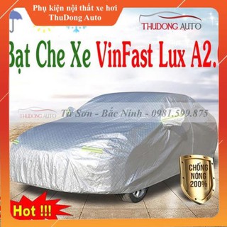Bạt phủ ô tô #VinFast Lux A2.0  - CAO CẤP 3 LỚP Cách Nhiệt, Bạt phủ xe ô tô VinFast Lux A2.0(hàng cao cấp)
