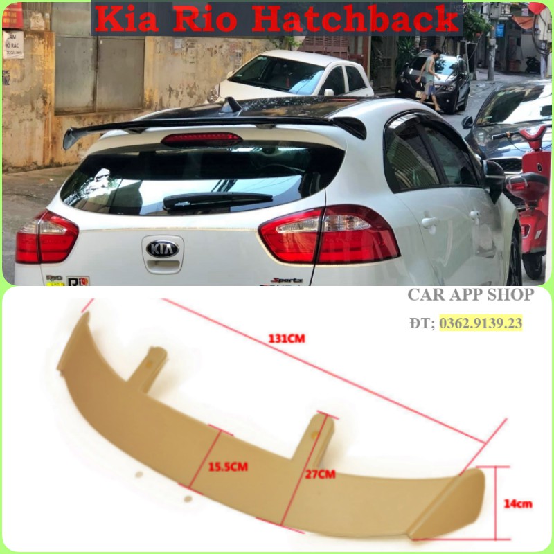 Đuôi  Gió thể thao Kia Rio Hatback Hàng Loại 1, Chất liệu nhựa  ABS