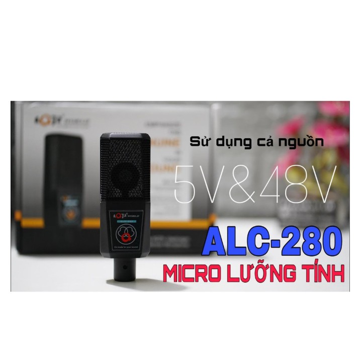 Micro Thu Âm LiveStream Hát Karaoke - Micro AQTA ALC 280 Cao Cấp - Dùng Nguồn 5V và 48V Cực Hay