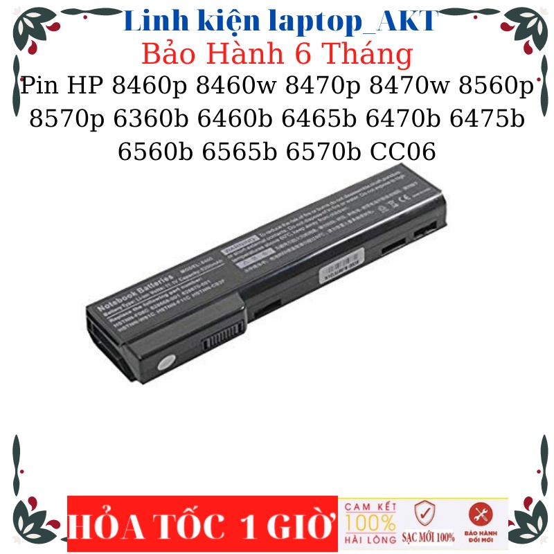 Pin laptop HP 8460p 8460w 8470p 8470w 8560p 8570p 6360b 6460b 6465b 6470b 6475b 6560b 6565b 6570b CC06-HSTNN-LB2G