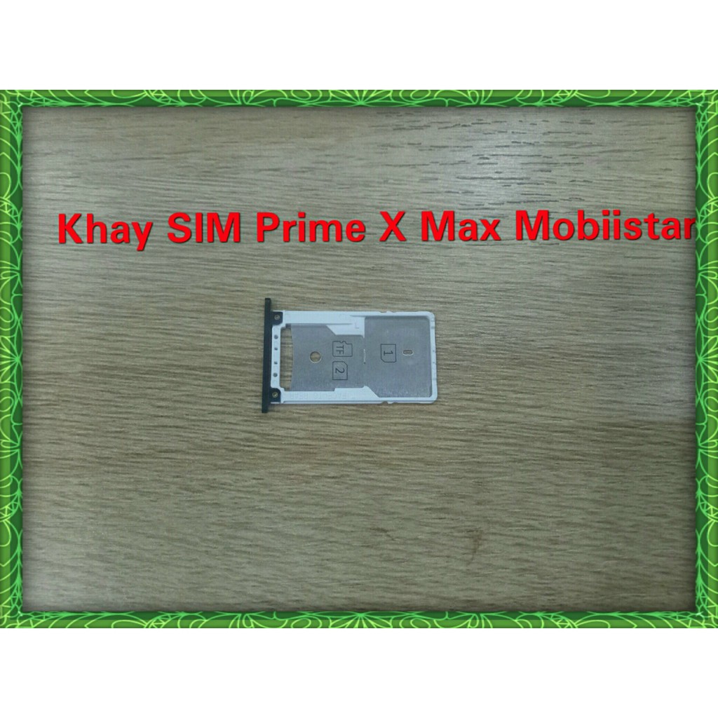 Khay sim Prime X max mobiistar