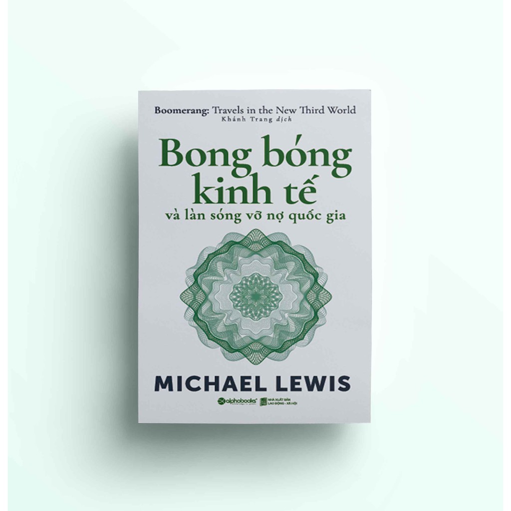 Sách - Bong bóng kinh tế và làn sóng vỡ nợ quốc gia | BigBuy360 - bigbuy360.vn