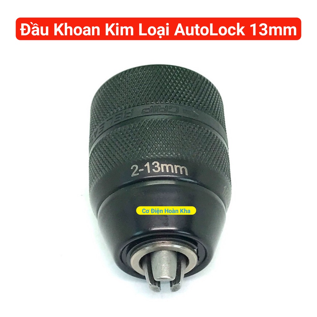 Đầu Kẹp Mũi Khoan bằng kim loại AutoLock 10mm, 13mm