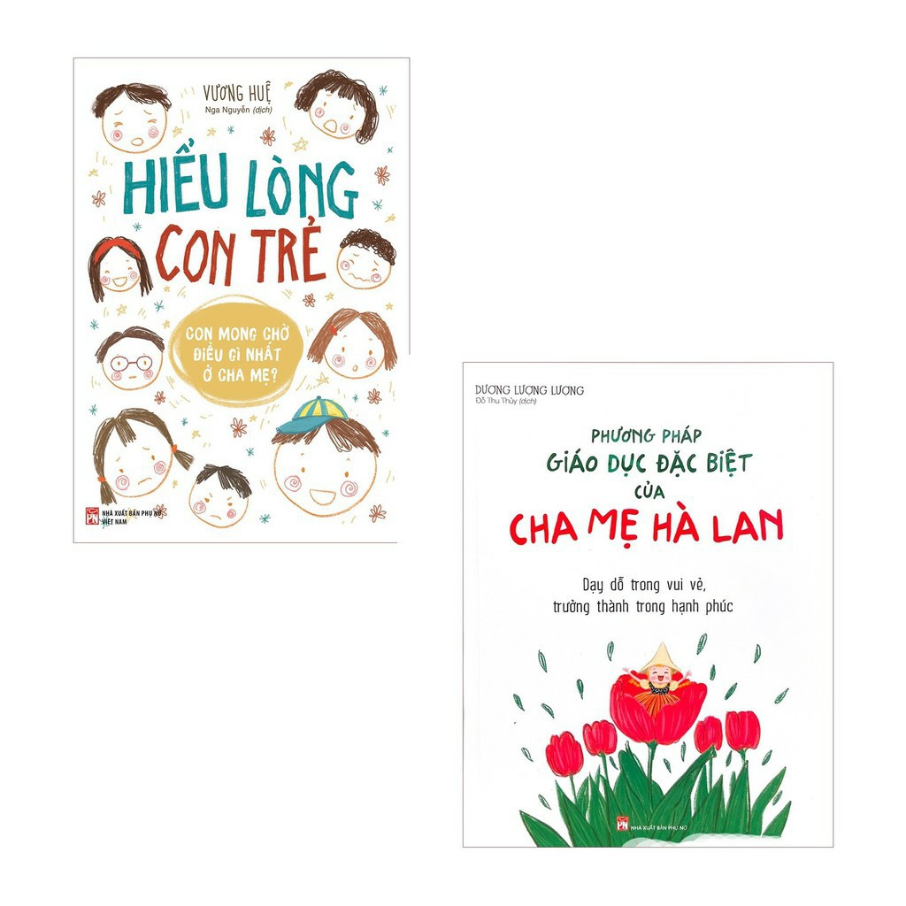Sách - Combo 2 Cuốn - Hiểu Lòng Con Trẻ + Phương Pháp Giáo Dục Đặc Biệt Của Cha Mẹ Hà Lan