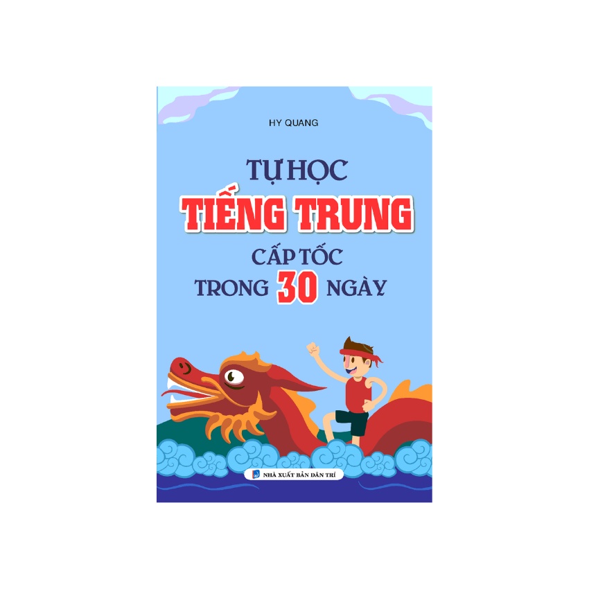 Sách - Tự Học Tiếng Trung Cấp Tốc Trong 30 Ngày