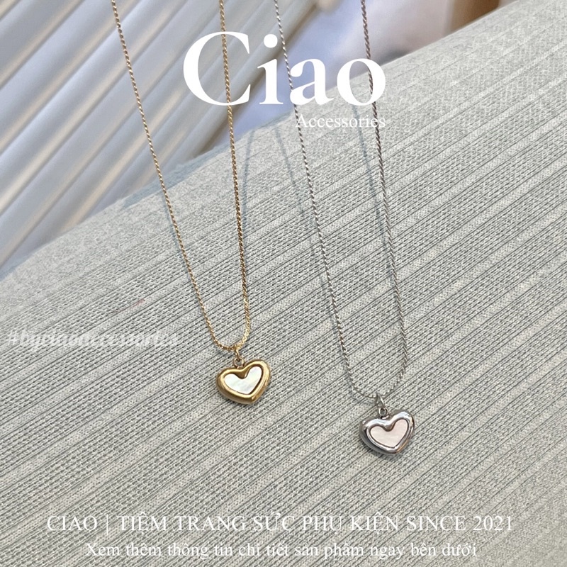 [HOẢ TỐC 1H] Dây chuyền/ Vòng cổ titan không gỉ thiết kế charm tim xà cừ Milia Ciao