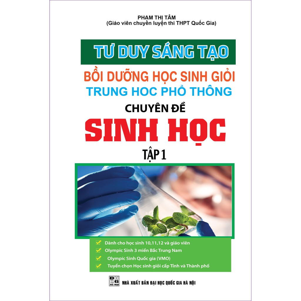 Sách - Tư duy sáng tạo bồi dưỡng HS giỏi THPT chuyên đề Sinh tập 1