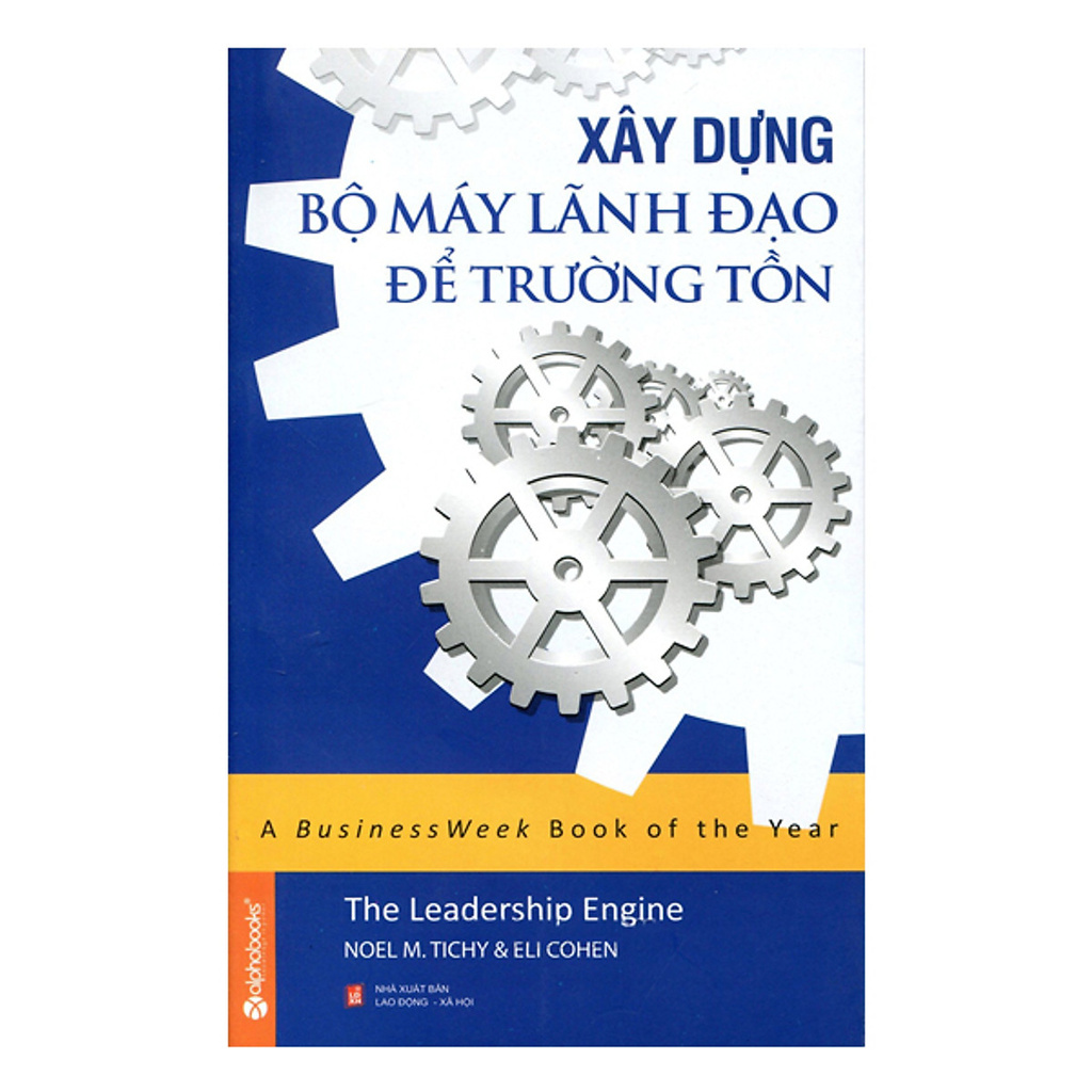 Sách - Xây Dựng Bộ Máy Lãnh Đạo Để Trường Tồn