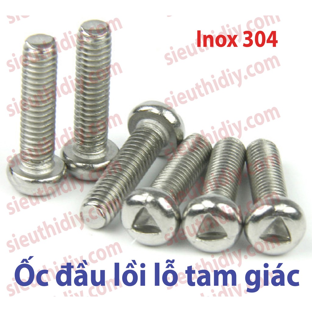 Ốc vít đầu lồi lỗ tam giác M3-M4-M5 Inox 304 ren mịn