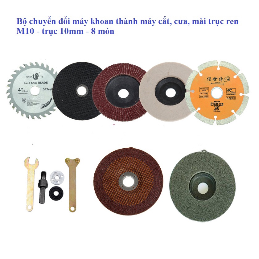 Phụ kiện chuyển máy khoan thành máy cắt,mài  - kèm lưỡi cưa cao cấp - trục 10mm bộ 8 món