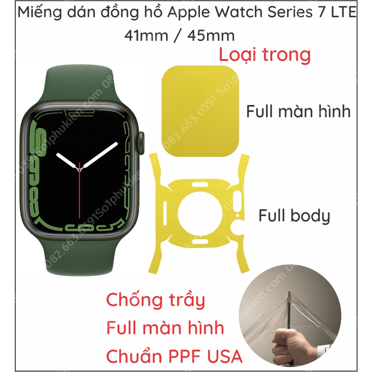 Dán dẻo PPF Apple Watch Series 7 LTE 41mm / 45 mm chống trầy