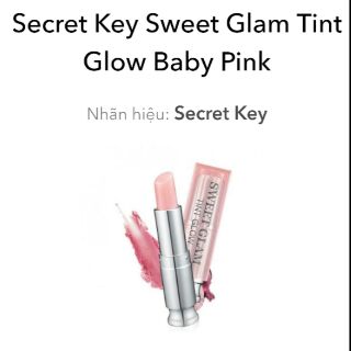 Secret Key Sweet Glam Tint Glow Baby Pink 
Bản dupe hoàn hảo của Lip Glow Colour Reviver Balm của DOIR