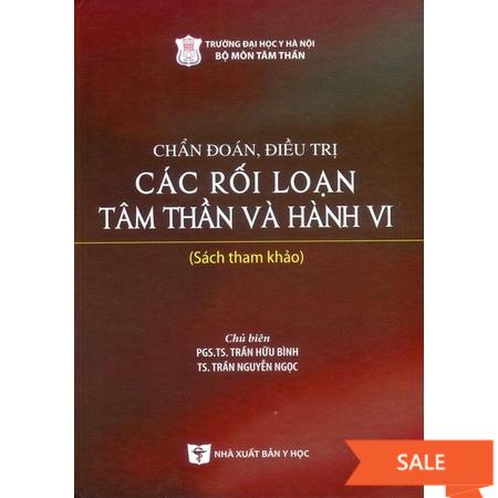 Sách - Chẩn đoán điều trị các rối loạn tâm thần và hành vi