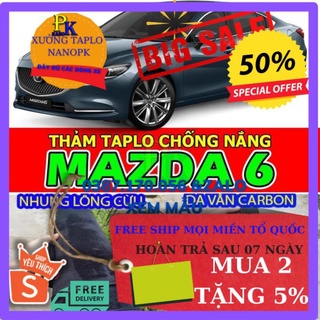 THẢM TAPLO MAZDA6 LÓT TAPLO XE HƠI CAO CẤP HÀNG 3 LỚP CÓ CHỐNG TRƯỢT BẢO HÀNH 24 THÁNG DA VÂN CARBON NHUNG LÔNG CỪU