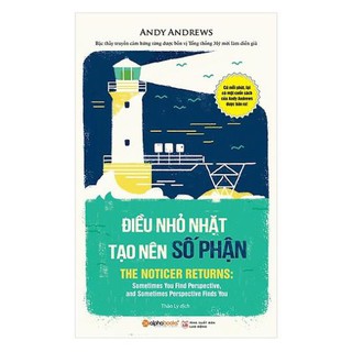Sách - Điều nhỏ nhặt tạo nên số phận -  AlphaBooks