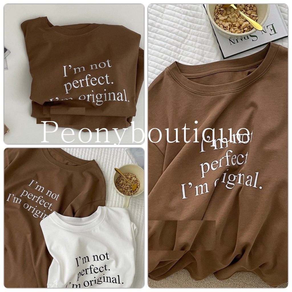 Áo Thun Im Not Perfect 3158 PEONYB Unisex [FREESHIP] Phông form rộng tay lỡ in chữ vintage, hssv đẹp cá tính Ulzzang