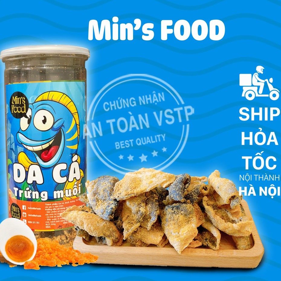 Da cá trứng muối  250g Min’s Food Hà Nội giòn tan, béo ngậy ăn vặt vừa rẻ vừa ngon
