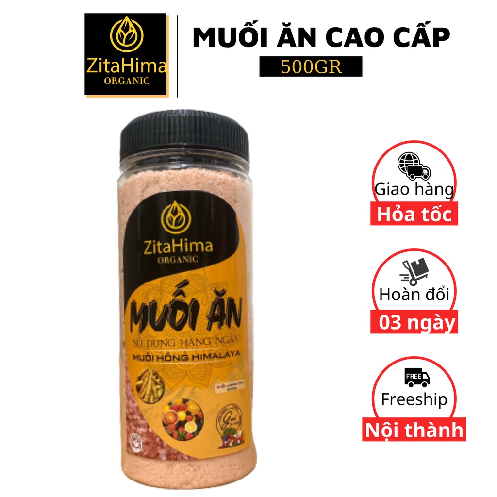 Muối hồng Himalaya 84 loại khoáng chất sử dụng hàng ngày ZitaHima - Hủ 500gr và 1kg