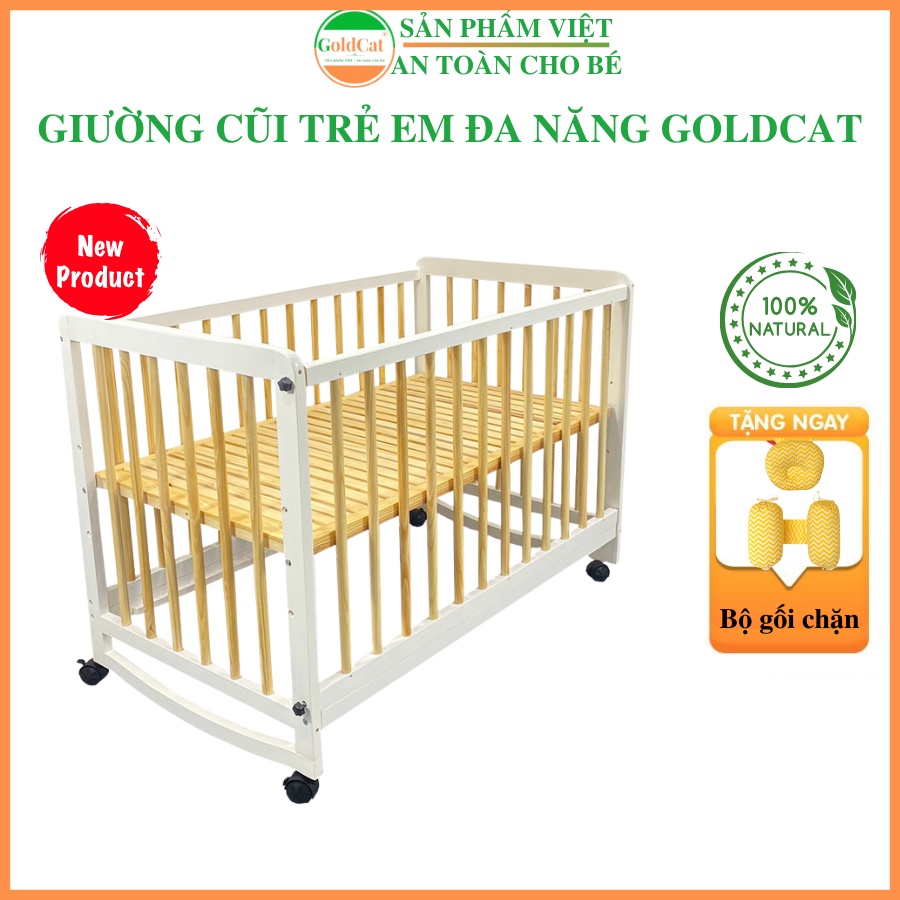 Giường Cũi Cho Bé Đa Năng C2 GOLDCAT, Chất Liệu Gỗ Tự Nhiên An Toàn Cho Bé