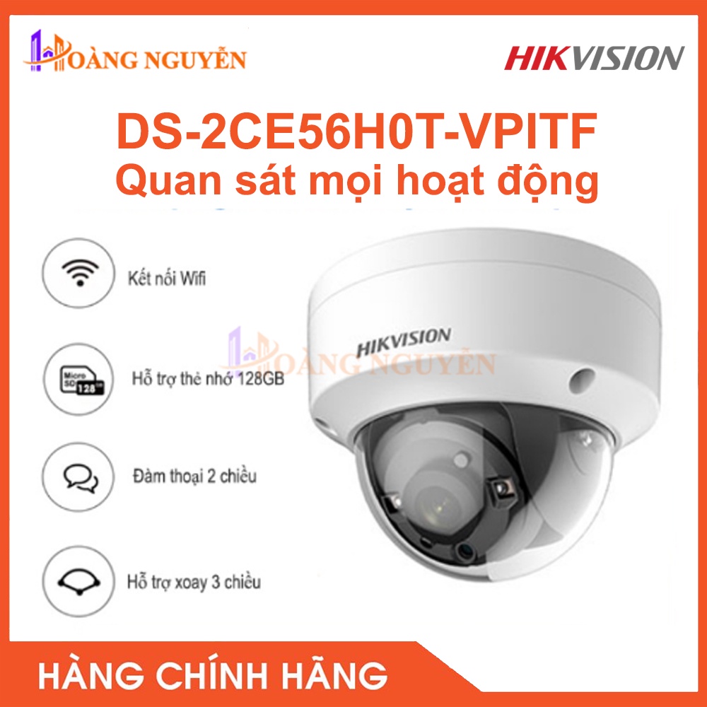 [NHÀ PHÂN PHỐI] CAMERA HIKVISION DS-2CE56H0T-VPITF 5MP - Hồng Ngoại 70 Mét, Quan Sát Ngày Đêm ICR,  Giảm Nhiễu Số 3D-DNR