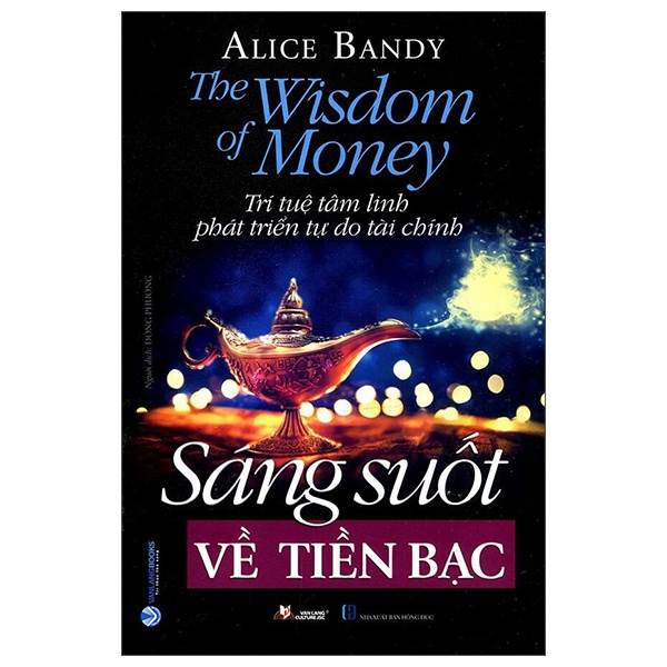 Sách - Sáng Suốt Về Tiền Bạc (Alice Bandy- Văn Lang)