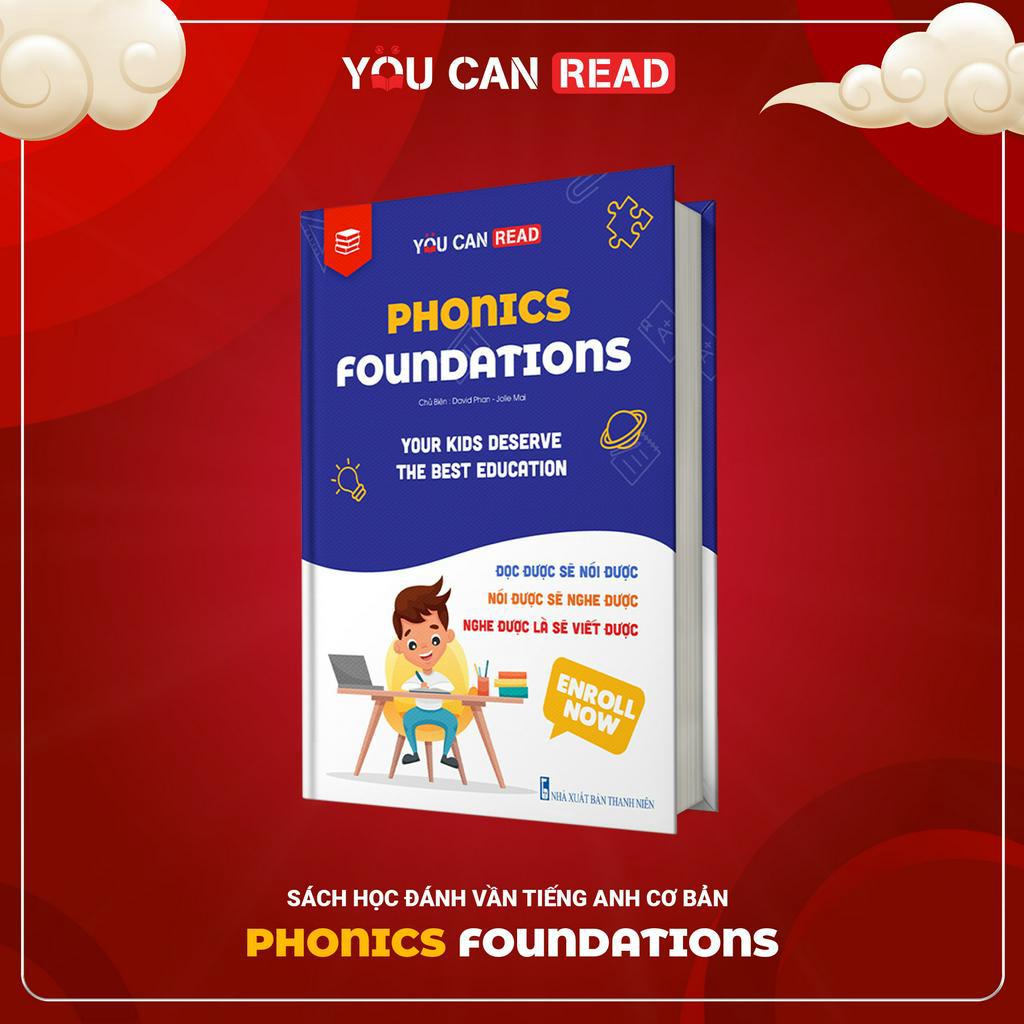 Phonic Foundations YOU CAN READ phát triển ngôn ngữ luyện nói tiếng anh như người bản địa