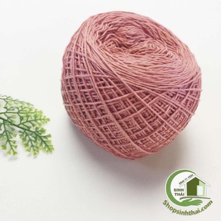 Chỉ móc - chỉ đan lát, móc áo, móc giỏ, móc khăn, chỉ cotton cao cấp màu ruốc