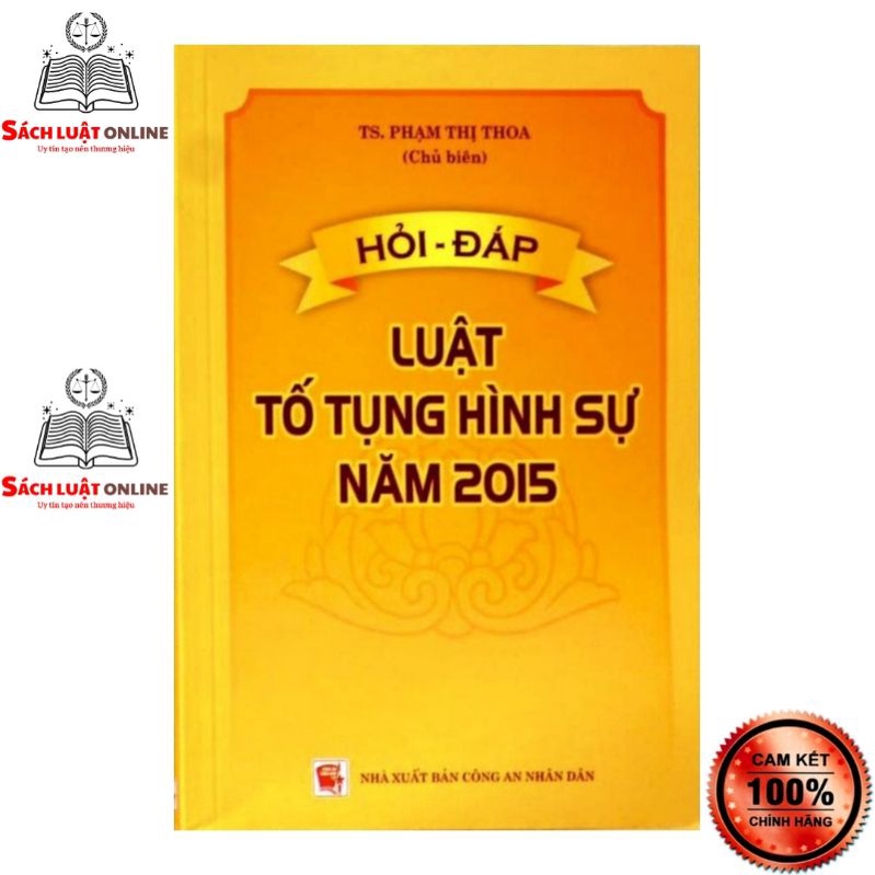 Sách - Hỏi đáp luật tố tụng hình sự năm 2015 (NXB Công an nhân dân)