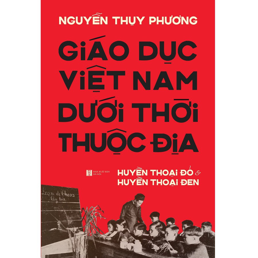 Sách - Giáo Dục Việt Nam Dưới Thời Thuộc Địa