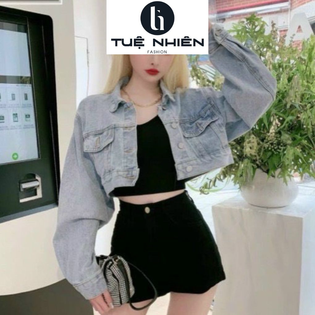 Áo khoác jeans nữ, áo khoác croptop cá tính, dễ phối đồ siêu đẹp - Tuệ Nhiên - Fashion
