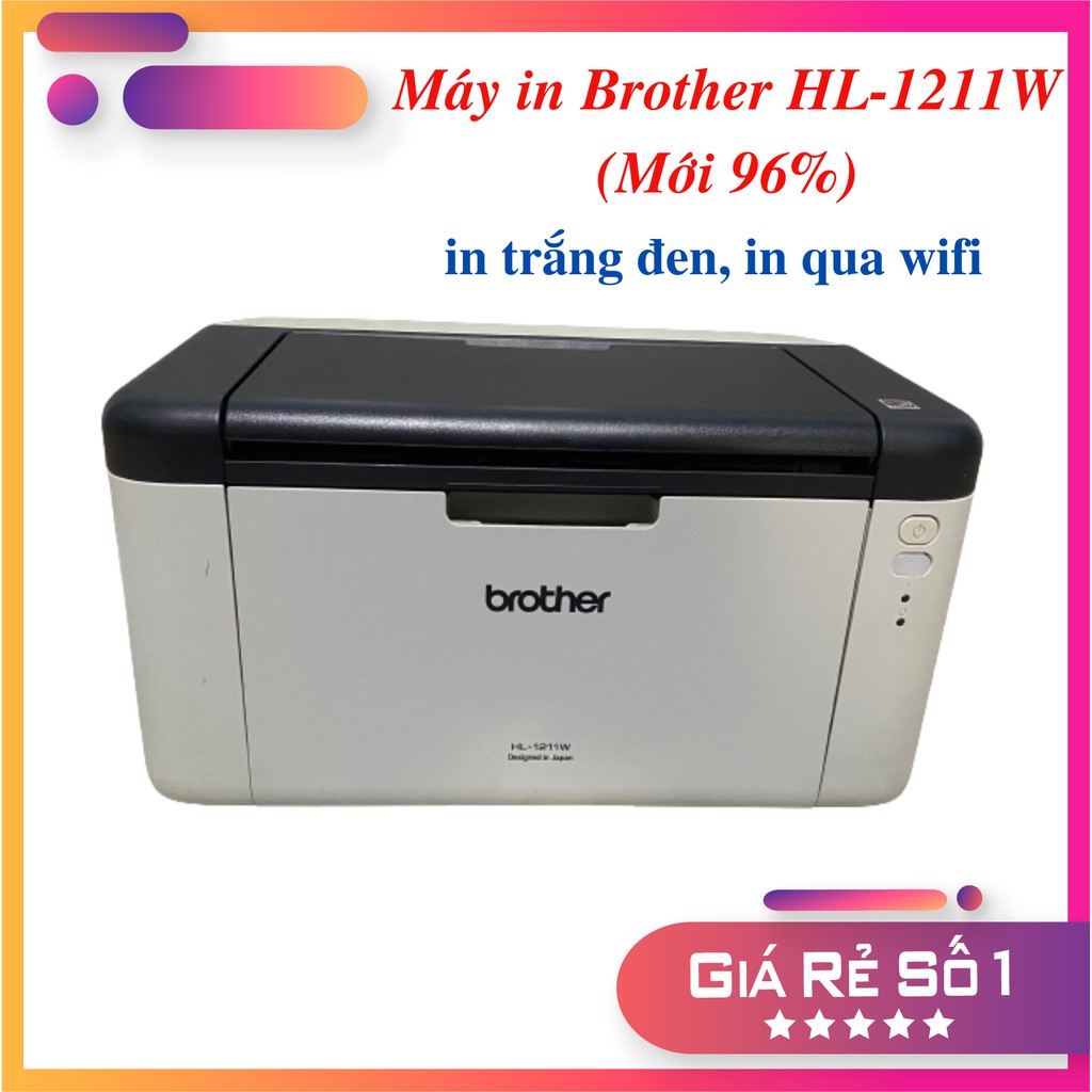 MÁY IN BROTHER 1211W (MỚI 96%) - IN QUA WIFI - IN LASER TRẮNG ĐEN KHỔ A4 - HỘP MỰC MỚI - ĐỦ PHỤ KIỆN - BH 3 THÁNG