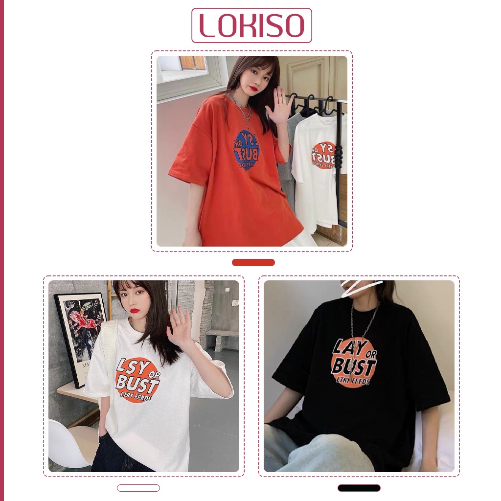 Áo thun unisex tay lỡ cổ tròn nam nữ Lsy Or Bust bigsize form rộng LOKISO AT07