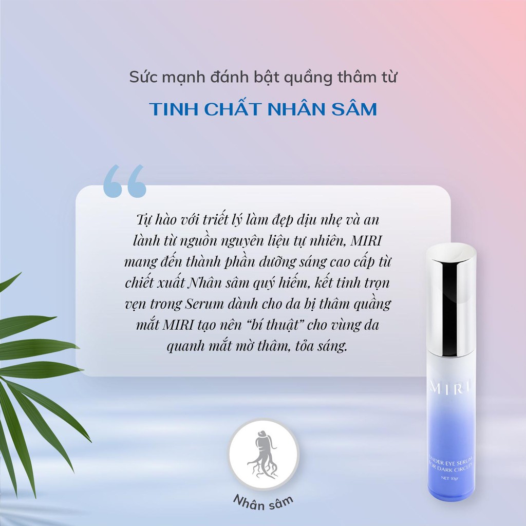 Serum dưỡng sáng vùng mắt Miri under eye serum for dark circle 10gr