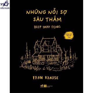 Sách - Những Nỗi Sợ Sâu Thẳm - Deep Dark Fears