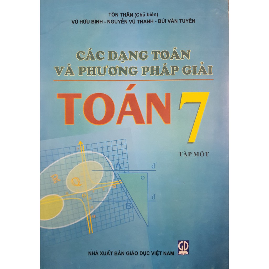 Sách - Các dạng toán và phương pháp giải Toán 7 Tập 1